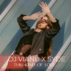Portada Dj Vianu & SYDE - This Kind of Love