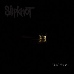 Portada Slipknot - Sulfur (Radio Mix)