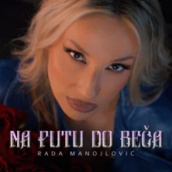Portada Rada Manojlovic - NA PUTU DO BECA