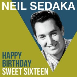 Portada Neil Sedaka - Happy Birthday Sweet Sixteen