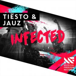 Portada Tiesto & Jauz - Infected (Extended Mix)