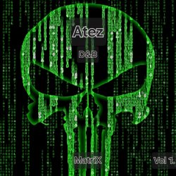 Portada Atez - Drum and Breaks Vol 1. (Matrix)