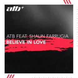 Portada ATB & Shaun Farrugia - Believe in Love
