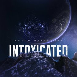 Portada Anton Pavlovsky - Intoxicated
