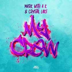 Portada Mark with A K - My Crew
