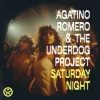 Agatino Romero & The Underdog Project - Saturday Night