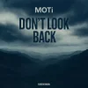 Portada MOTi - Don't Look Back MOTi - Don't Look Back