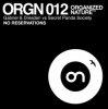 Portada GABRIEL & DRESDEN vs SECRET PANDA SOCIETY - No Reservations (original mix) GABRIEL & DRESDEN vs SECRET PANDA SOCIETY - No Reservations (original mix)
