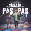 Portada Mentol & LaLaPlanet - Tâgâdâm pâș - pâș (Club Remix) Mentol & LaLaPlanet - Tâgâdâm pâș - pâș (Club Remix)