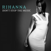 Rihanna - Don't Stop the Music (Bob Sinclar Club Mix)