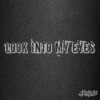 Portada Artlis - Look into My Eyes Artlis - Look into My Eyes