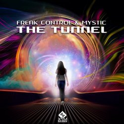 Portada Mystic & Freak Control - The Tunnel