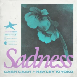 Portada Cash Cash & Hayley Kiyoko - Sadness