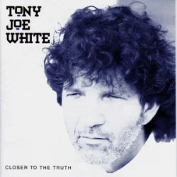 Portada Tony Joe White - Ain't Going Down This Time