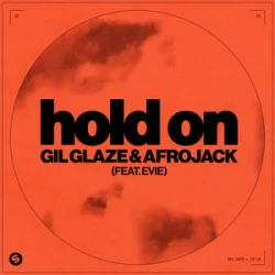 Portada Gil Glaze & AFROJACK - Hold On (feat. EVIE)