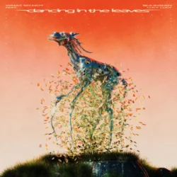 Portada What So Not & Buunshin - Dancing in The Leaves (feat. Lucy Lucy)