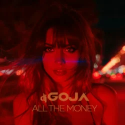 Portada Dj Goja - All The Money