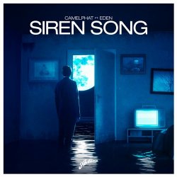 Portada Camelphat Feat. Eden - Siren Song (Original Mix)