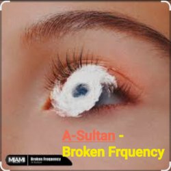 Portada A-Sultan - Broken Frquency