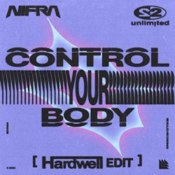 Portada Nifra, 2 Unlimited, Hardwell - Control Your Body (Hardwell Edit)