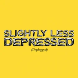 Portada Anne-Marie - SLIGHTLY LESS DEPRESSED (Unplugged)