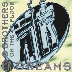Portada 2 Brothers On The 4th Floor - Dreams (Dr Luxe & Cheeful Radio Edit)