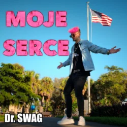 Portada Dr. SWAG - MOJE SERCE