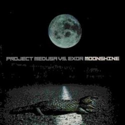 Portada Project Medusa vs. Exor - Moonshine (Exor Mix Part II)