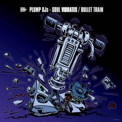 Portada Plump Dj`s - Bullet Train