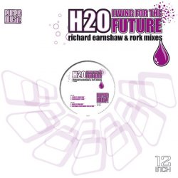 Portada H20 - Living For The Future (Richard Earnshaw Dub)