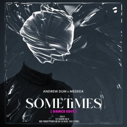 Portada Andrew Dum & Medeea - Sometimes