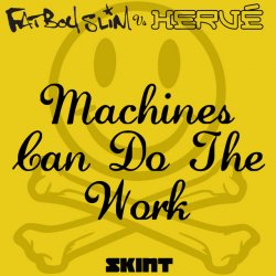 Portada Fatboy Slim Vs Herve - Machines Can Do the Work (Action Man Aka Herve 'Acid Flash Mix')