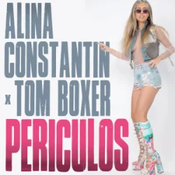 Portada Alina Constantin & Tom Boxer - Periculos