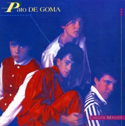 Portada Pato De Goma - Chicos Malos
