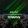 Portada Bon Jovi - It's My Life (Akidaraz Hardstyle Bootleg) Bon Jovi - It's My Life (Akidaraz Hardstyle Bootleg)