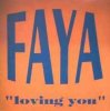 FAYA - Loving You (12 Mix)