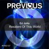 Portada DJ Julio - Resident Of This World (DJ Tibby Remix) DJ Julio - Resident Of This World (DJ Tibby Remix)