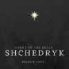 Portada RedRock choir - Shchedryk (Carol of the Bells) RedRock choir - Shchedryk (Carol of the Bells)