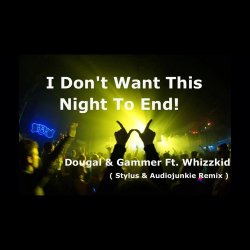 Portada Dougal & Gammer feat. Sally Jaxx - Dont Wan`t This Night To End