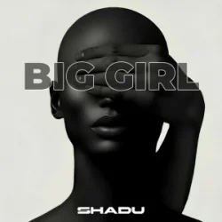 Portada SHADU - Big Girl
