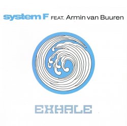 Portada System F feat. Armin van Buuren - Exhale (Radio Edit)