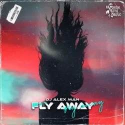 Portada DJ Alex Man - Fly Away