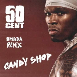 Portada 50 Cent - Candyshop (Omada Remix)
