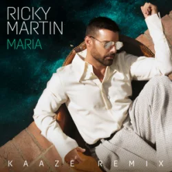Portada Ricky Martin - Maria (KAAZE Remix)