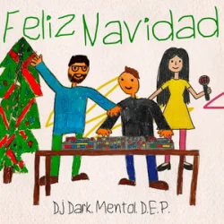 Portada DJ Dark & Mentol & D.E.P. - Feliz Navidad