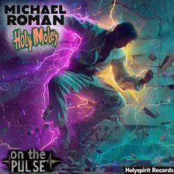 Portada Michael Roman & HolyMoley - On the Pusle