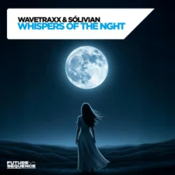 Portada Wavetraxx & Sólivian - Whispers of the night