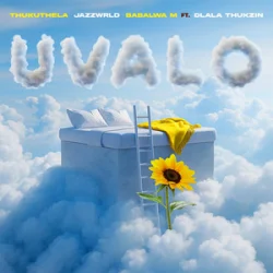 Portada JAZZWRLD & Thukuthela & Babalwa M - uValo (feat. Dlala Thukzin)