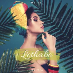 Portada MD Dj & Olivia - Lethabo
