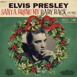 Portada Elvis Presley - Santa Bring My Baby Back (To Me)